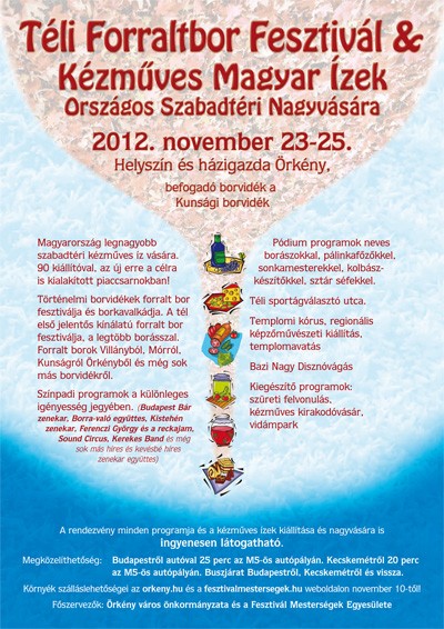   - Téli Forraltbor Fesztivál&Kézműves Magyar Ízek Országos Szabadtéri Nagyvására